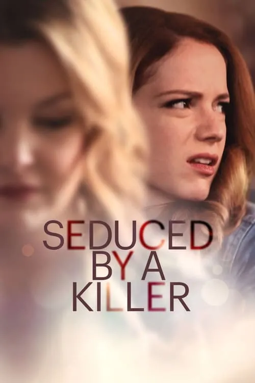 Seduced by a Killer (movie)