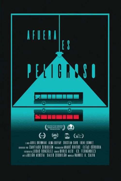 Afuera es peligroso (фильм)