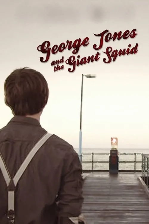 George Jones and the Giant Squid (movie)