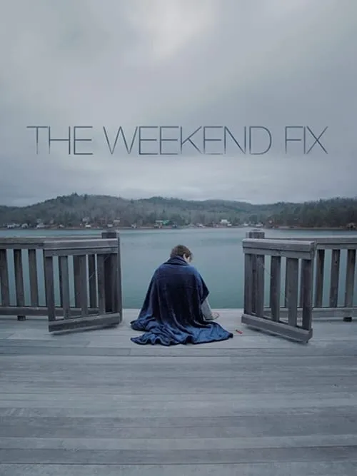 The Weekend Fix (movie)