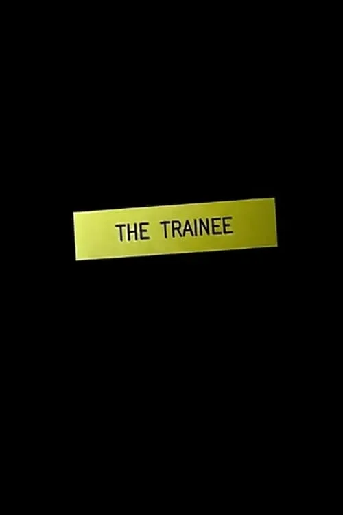 The Trainee (movie)