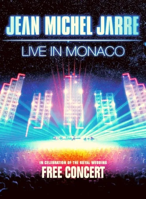 Jean-Michel Jarre - Live In Monaco (movie)