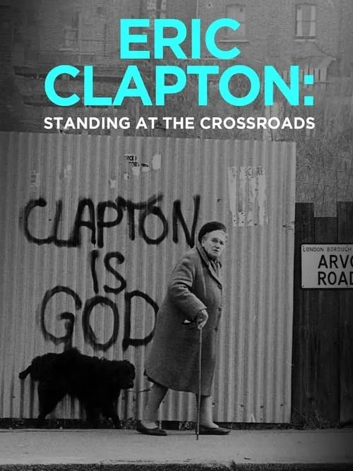 Eric Clapton: Standing at the Crossroads (фильм)