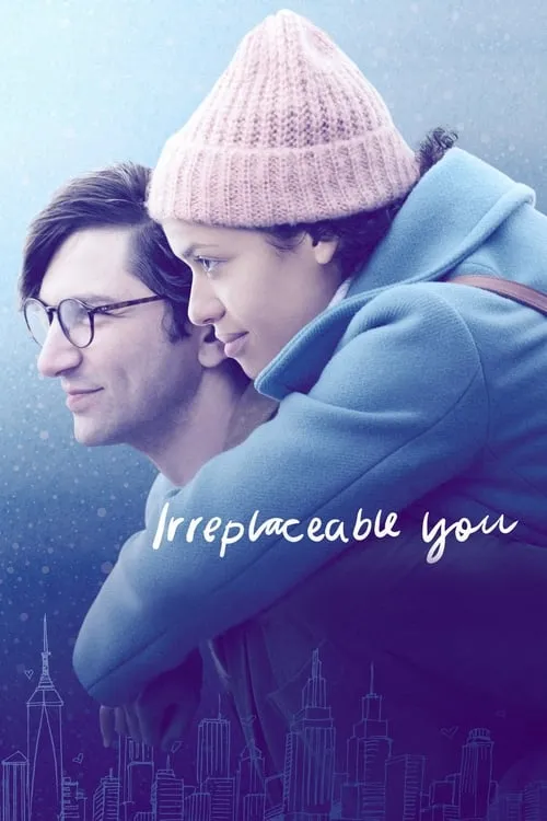 Irreplaceable You (movie)