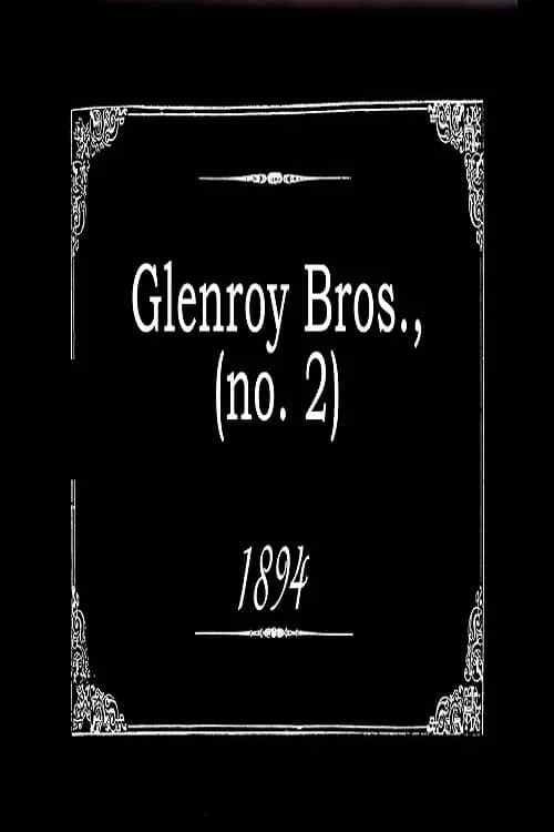 Glenroy Bros., No. 2 (фильм)