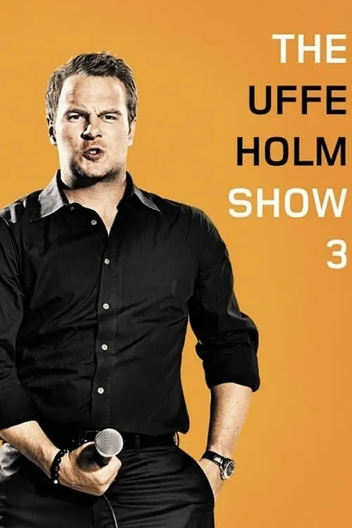 The Uffe Holm Show 3 (movie)