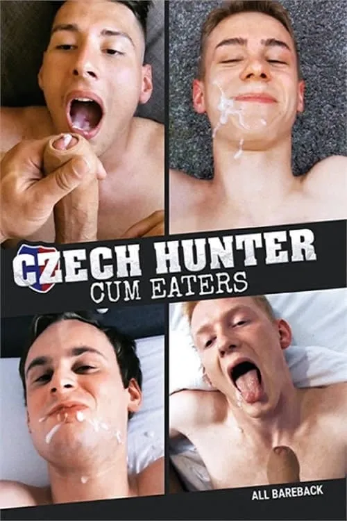 Czech Hunter: Cum Eaters