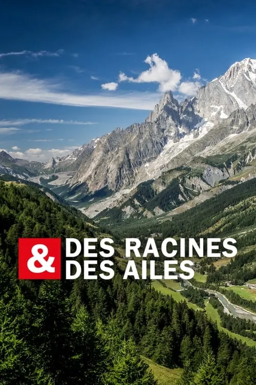 Des racines & des ailes (series)