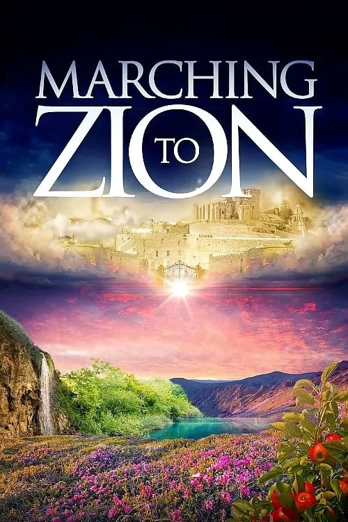 Marching to Zion (фильм)