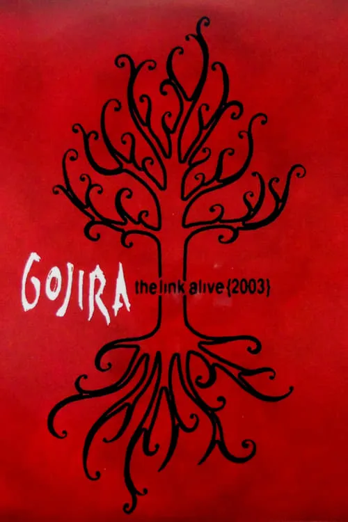 Gojira - The Link Alive (фильм)