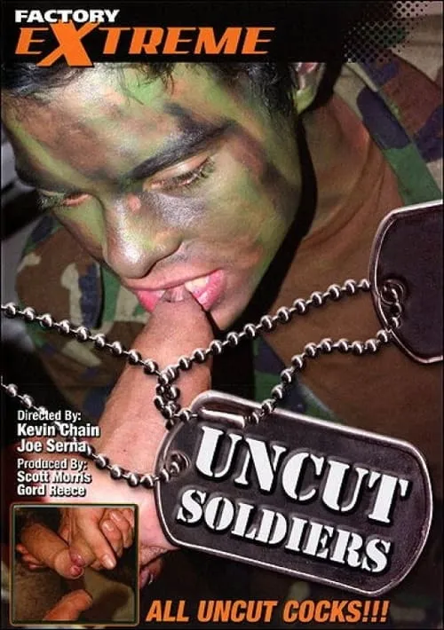 Uncut Soldiers (фильм)