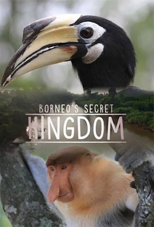 Borneo's Secret Kingdom (series)