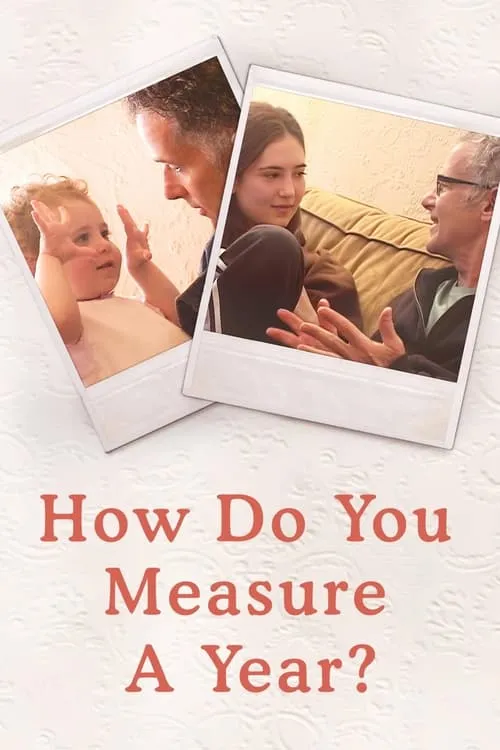 How Do You Measure a Year? (movie)