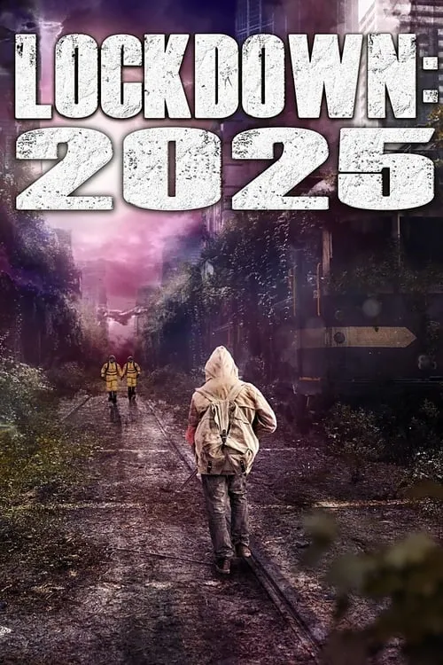 Lockdown: 2025 (movie)