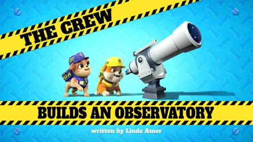 The Crew Builds an Observatory