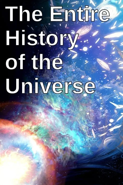 The Entire History of the Universe (series)