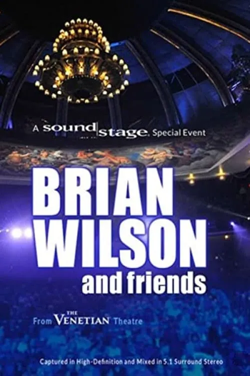 Brian Wilson and Friends - A Soundstage Special Event (movie)