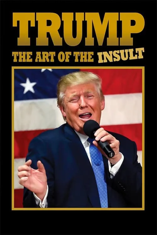 Trump: The Art of the Insult (movie)