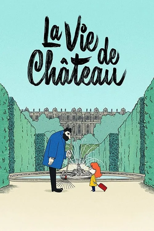 La Vie de château (фильм)