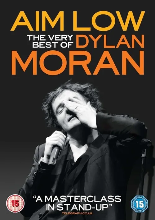 Aim Low: The Best of Dylan Moran