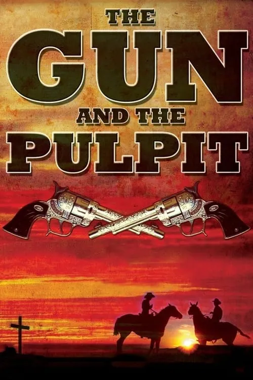 The Gun and the Pulpit (фильм)