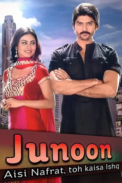 Junoon: Aisi Nafrat, Toh Kaisa Ishq (series)