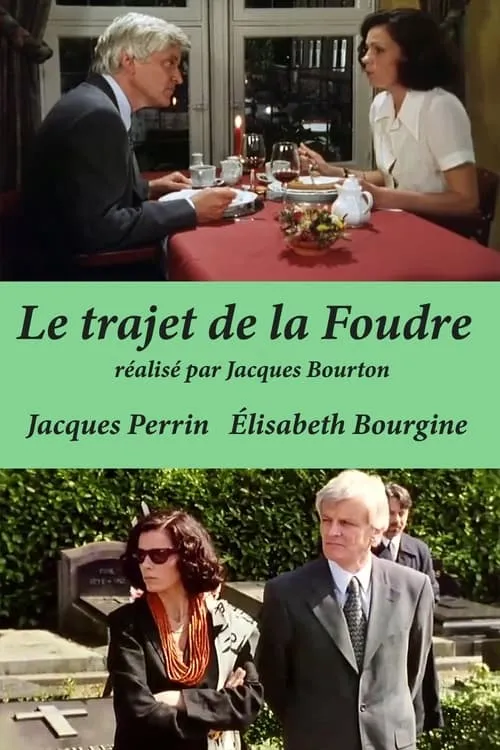 Le trajet de la foudre (movie)