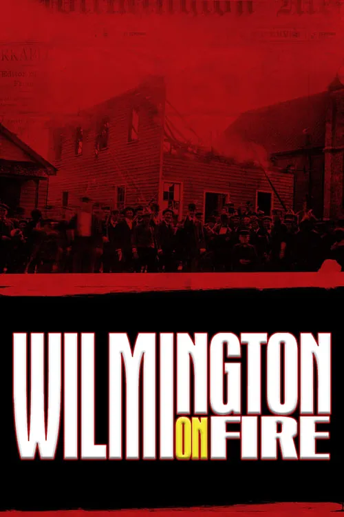 Wilmington on Fire (movie)