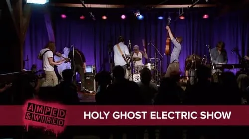 Holy Ghost Electric Show