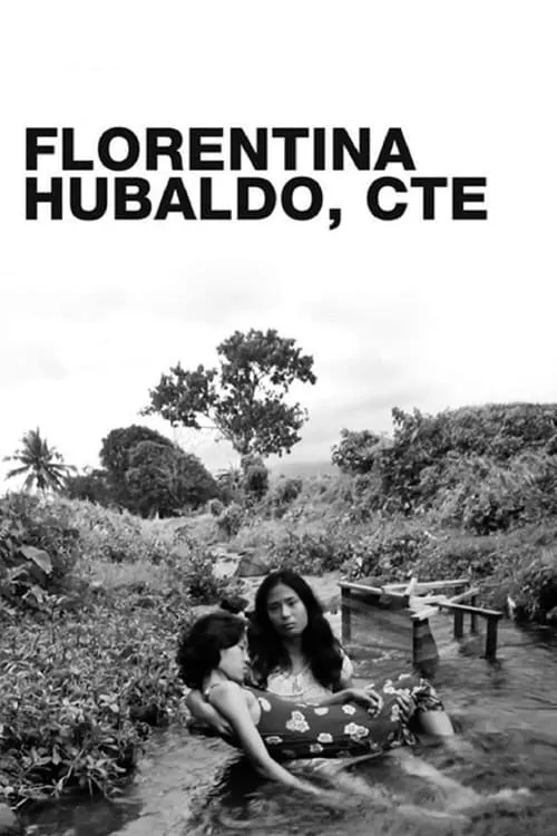 Florentina Hubaldo, CTE (movie)