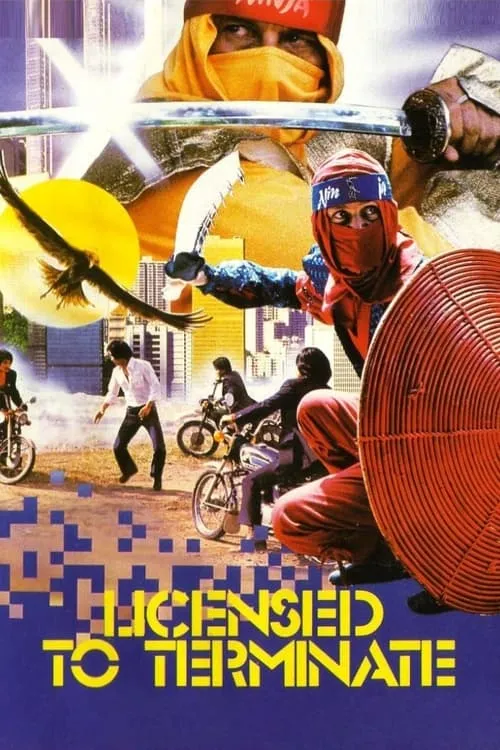 Ninja Operation 3: Licensed to Terminate (movie)