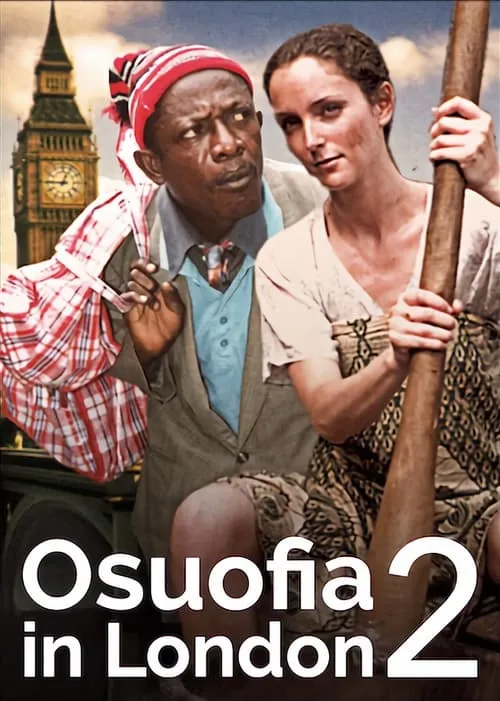 Osuofia in London 2 (movie)