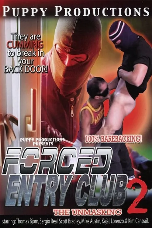 Forced Entry Club II: The UnMasking (movie)