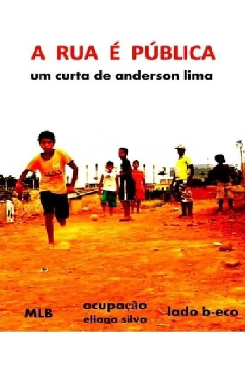 A Rua É Pública (movie)