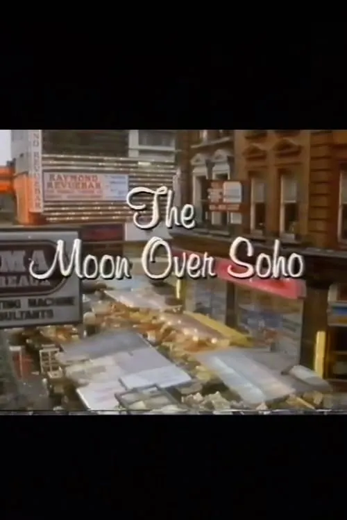 The Moon Over Soho (фильм)