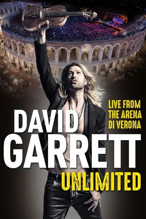 David Garrett: Unlimited - Live in Verona (movie)