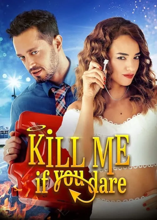 Kill Me If You Dare (movie)