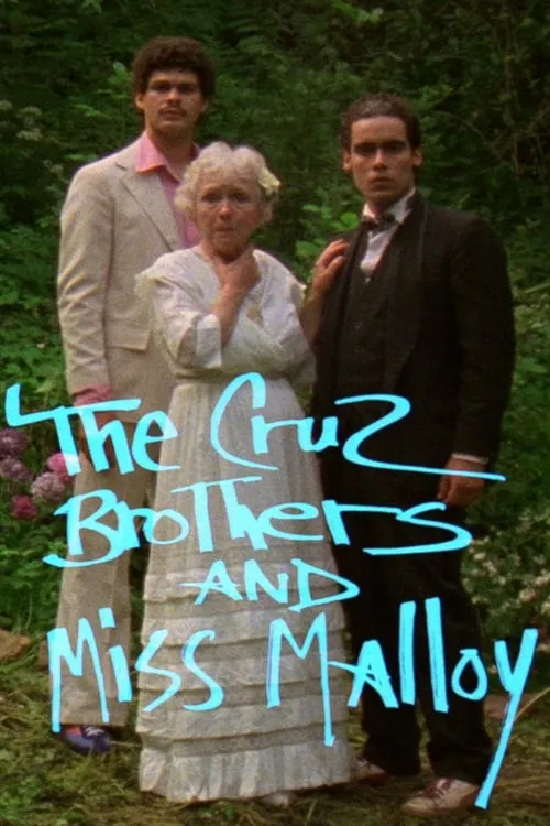 The Cruz Brothers and Miss Malloy (movie)