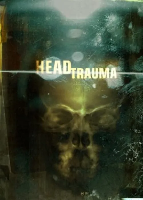 Head Trauma (фильм)