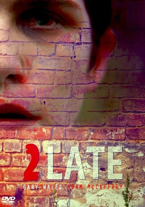 2Late (movie)