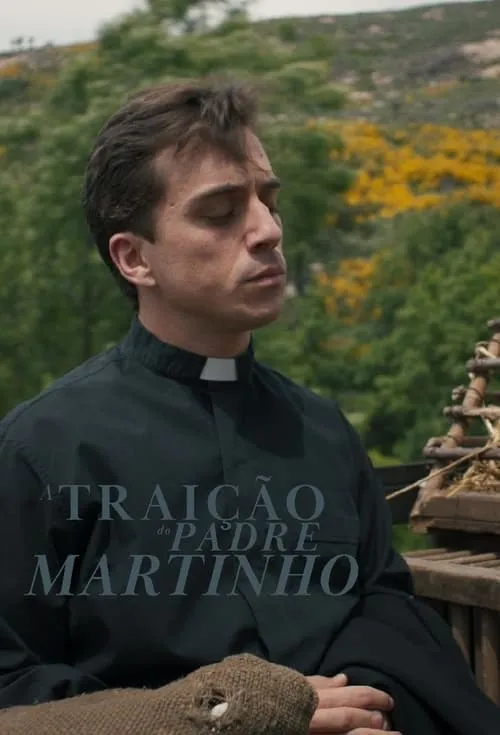 A Traição do Padre Martinho (фильм)