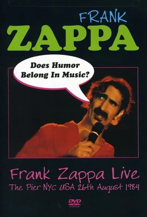 Frank Zappa: Does Humor Belong in Music? (movie)