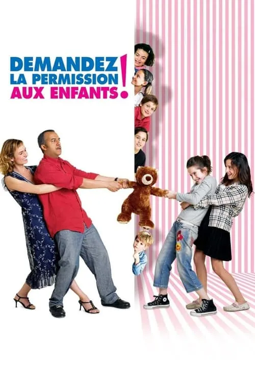 Demandez la permission aux enfants ! (фильм)