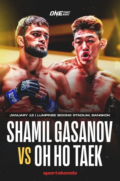 ONE Fight Night 18: Gasanov vs. Oh (movie)