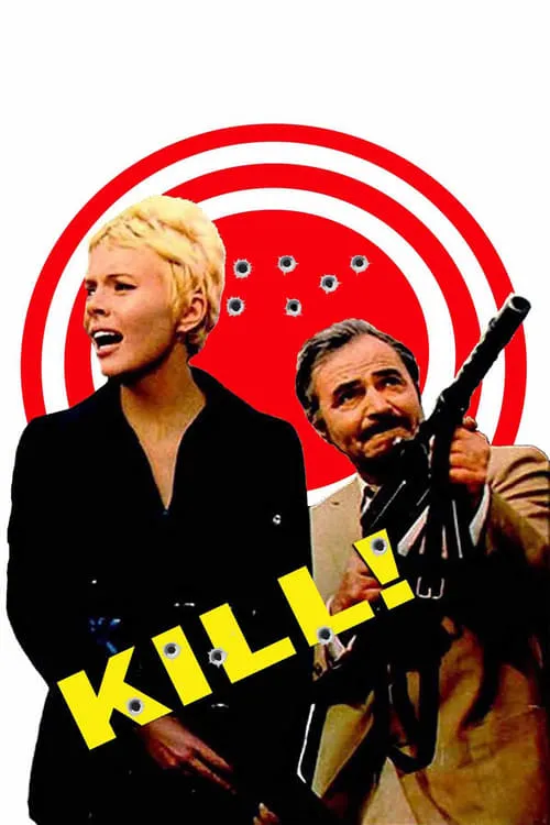 Kill! (movie)