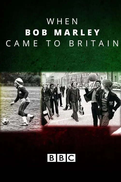 When Bob Marley Came to Britain (movie)