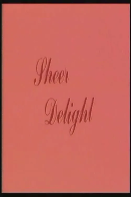 Sheer Delight (movie)