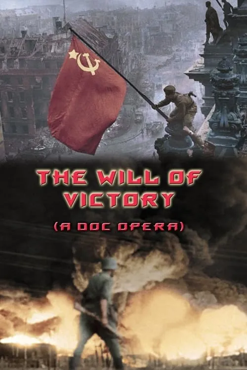 The Will of Victory (A Doc Opera)