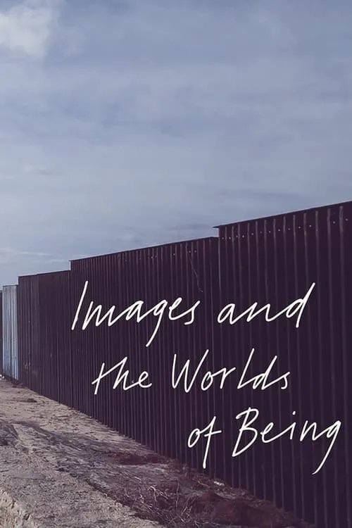 Images and the Worlds of Being (movie)