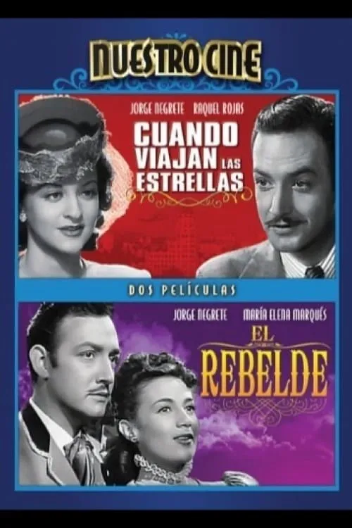 El rebelde (Romance de Antaño) (movie)